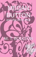 Megan Button and the Brim-Tree 1909039063 Book Cover