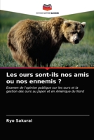 Les ours sont-ils nos amis ou nos ennemis ? 6203059706 Book Cover