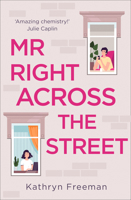 MR RIGHT ACROSS THE STREET 0008462267 Book Cover