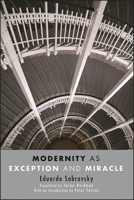 Modernity as Exception and Miracle 1438479166 Book Cover