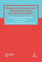 Historia de la Educación Matemática como disciplina científica (Spanish Edition) 9582014725 Book Cover