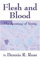 Flesh And Blood 1413704336 Book Cover