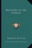 Brothers of the Senecas 101447616X Book Cover