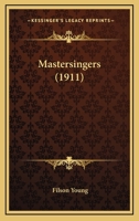 Mastersingers 1120324963 Book Cover