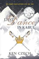 Last Dance in Kabul 1611793920 Book Cover