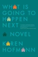 What Is Going to Happen Next 1988732069 Book Cover