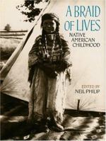 A Braid of Lives : Native American Childhood 039564528X Book Cover