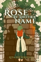 A Rose by Another Name B0FV3WH7HQ Book Cover