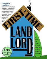 First-Time Landlord: A How-To-Make-It-Work Book for New Landlords 1438256493 Book Cover