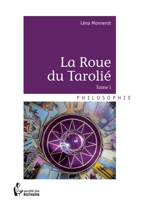 La Roue du Tarolié (French Edition) 2342022069 Book Cover