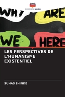 Les Perspectives de l'Humanisme Existentiel 620948915X Book Cover