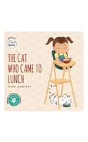 The Cat Who Came to Lunch 9355931263 Book Cover