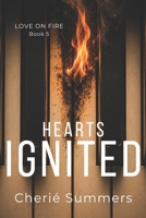 Hearts Ignited B08X5ZC6GK Book Cover