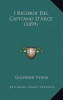 I ricordi del capitano d'Arce 1539304280 Book Cover
