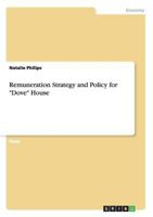 Remuneration Strategy and Policy for Dove House 3656685282 Book Cover