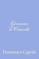 Gemma d'Oriente 1479301655 Book Cover