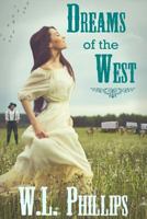 Dreams of the West 1719014175 Book Cover