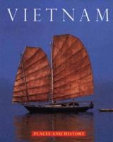 Places & History: Vietnam 1556706944 Book Cover