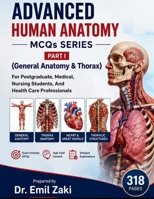 Advanced Human Anatomy Series - Part I (General Anatomy& Thorax) B0HHN2T2FZ Book Cover