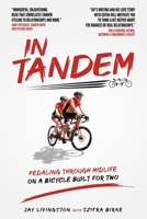 In Tandem: Pedaling Through Midlife on a Bicycle Built for Two B0BCSCZ74J Book Cover