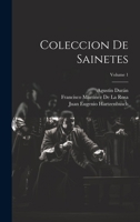 Coleccion De Sainetes; Volume 1 1021635901 Book Cover