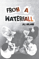 From a Waterfall 1662429924 Book Cover