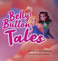 Belly Button Tales 1998816265 Book Cover