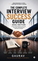 The Complete Interview Success Guide - 2026 Edition B0HFRFMS7B Book Cover