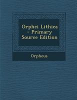 Orphei Lithica 1018063579 Book Cover