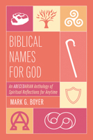 Biblical Names for God 1666789615 Book Cover