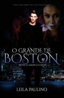 O grande de Boston: Entre o amor e o crime 1717078176 Book Cover
