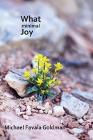 What Minimal Joy! 195955655X Book Cover