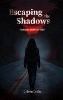 Escaping The Shadows (Awake In The Shadows) B0GR6LQ2P7 Book Cover