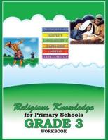 Religious Knowledge for Primary Schools Grade 3 Workbook 1532728050 Book Cover