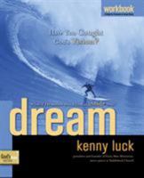 Dream Workbook: Have You Caught God's Vision? (God's Man Series) 1578569923 Book Cover