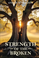 Strength of the Broken 1968012605 Book Cover