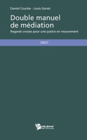 Double manuel de médiation (French Edition) 2748399366 Book Cover