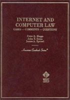 Internet and Computer Law, Second Edition (American Casebook Series) 0314287590 Book Cover
