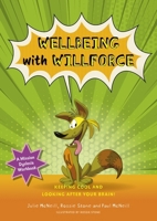 Mission Dyslexia Children's Workbook Mini-Series (Book 3): Wellbeing Willforce 183997608X Book Cover