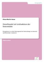 Einzelhandel ALS Leitfunktion Der Innenstadte 3838642031 Book Cover