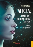 Alicia, date de péremption 2032 (French Edition) 2355230110 Book Cover