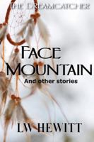 Face Mountain: And Other Stories B0G21PJZ6P Book Cover
