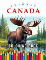 Canada Animals Coloring Book: For Adults & Children B0CV88Z1FN Book Cover