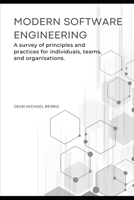 Modern Software Engineering (vol. 1): A survey of principles and practices for individuals, teams, and organisations. B0DPT1F154 Book Cover