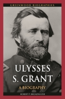 Ulysses S. Grant 0313392552 Book Cover