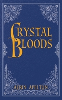 Crystal Bloods 1915304644 Book Cover