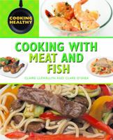 Cooking With Meat and Fish 1448848458 Book Cover