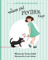 Where Did Panther Go? 1940310709 Book Cover