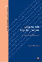 Religion And Popular Culture: A Hyper-Real Testament (Gods, Humans, and Religions) 9052012725 Book Cover