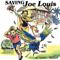Saving Joe Louis 9766102333 Book Cover